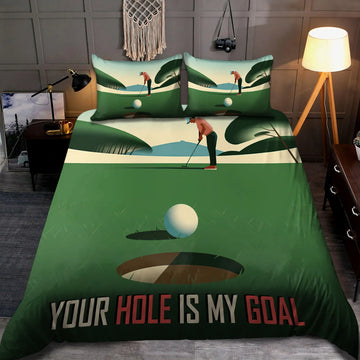 Your Hole Is My Goal Bedding Sets, Bedding Set, Bedroom Decor