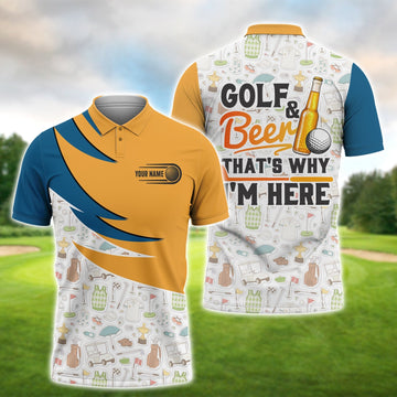 Golf And Beer That's Why I'm Here, Golfing Apparel, Golf Clothing, Mens Golf Gift