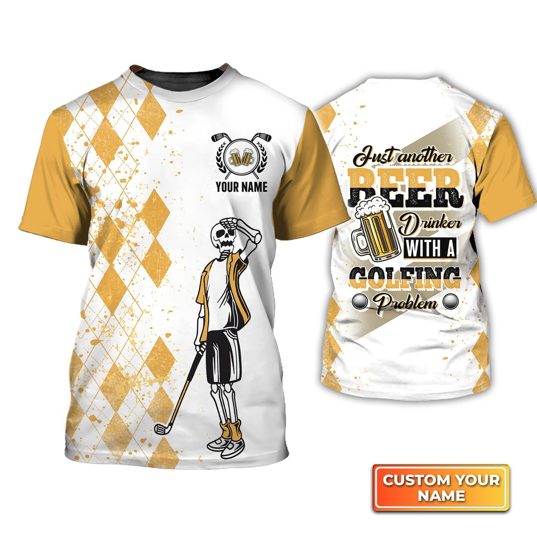 Just Another Beer, Drinker With A Golfing Problem - Personalized Name 3D Tshirt Gift For Golfer